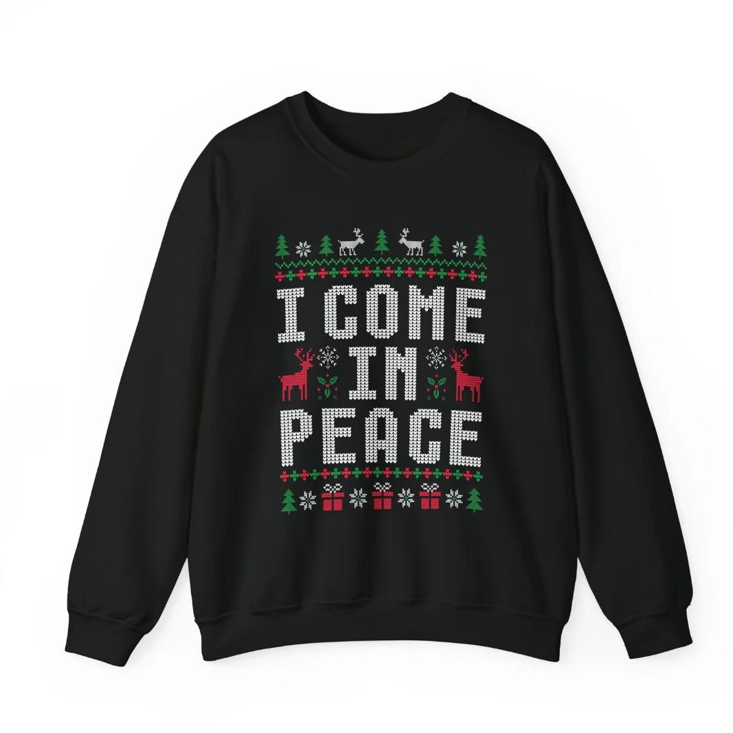 I Come In Peace + Peace Christmas T-Shirt/Sweatshirt/Hoodie
