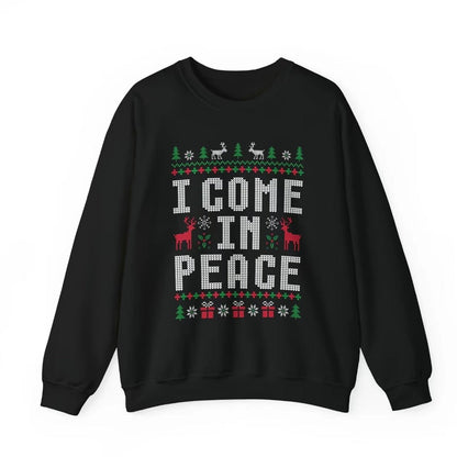 I Come In Peace + Peace Christmas T-Shirt/Sweatshirt/Hoodie